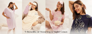 Top 5 Benefits of Wearing a Night Gown for a Good Night’s Sleep