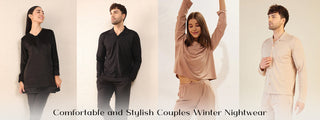 How to Choose Comfortable and Stylish Couples Winter Nightwear