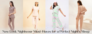 New Look Nightwear Must-Haves for a Perfect Night's Sleep
