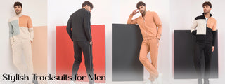 Stylish Tracksuits for Men: How to Stay Comfortable and Look Great