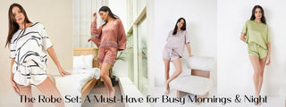 The Robe Set: A Must-Have for Busy Mornings & Night