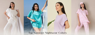 Top Summer Nightwear Colors to Keep You Cool and Stylish