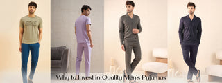 Why Investing in Quality Men’s Pyjamas is Worth It?